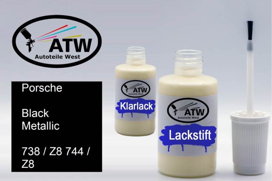 Porsche, Black Metallic, 738 / Z8 744 / Z8: 20ml Lackstift + 20ml Klarlack - Set, von ATW Autoteile West.